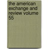 The American Exchange and Review Volume 55 door College Park University of Maryland