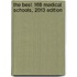 The Best 168 Medical Schools, 2013 Edition