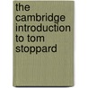 The Cambridge Introduction to Tom Stoppard by William Demastes