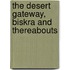 The Desert Gateway, Biskra and Thereabouts