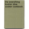 The Everything Kosher Slow Cooker Cookbook door Dena G. Price