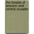 The Forests of Western and Central Ecuador
