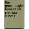 The Gross-Zagier Formula on Shimura Curves door Xinyi Yuan