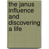 The Janus Influence and Discovering a Life door Helen Warren