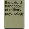 The Oxford Handbook Of Military Psychology door Janice H. Laurence