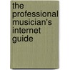 The Professional Musician's Internet Guide door Ron Simpson