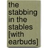 The Stabbing in the Stables [With Earbuds]