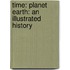 Time: Planet Earth: An Illustrated History