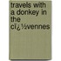 Travels with a Donkey in the Cï¿½Vennes