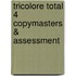 Tricolore Total 4 Copymasters & Assessment