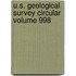 U.S. Geological Survey Circular Volume 998