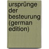 Ursprünge der Besteurung (German Edition) by Karl Dietrich Hüllmann