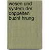 Wesen Und System Der Doppelten Buchf Hrung by K.H. Lang