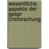 Wesentliche Aspekte Der Gespr Chsforschung by Patrick Roesler