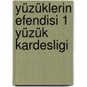 Yüzüklerin Efendisi 1 Yüzük Kardesligi door John Ronald Reuel Tolkien