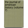 the Journal of American History (Volume 7) by National Historical Society
