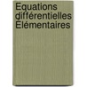 Équations Différentielles Élémentaires by Prof. Magid Maatallah