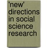 'New' Directions in Social Science Research by Bennie Berkeley