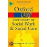 A Dictionary of Social Work and Social Care door John Harris