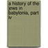 A History Of The Jews In Babylonia, Part Iv