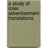 A Study of Rolex Advertisement Translations door Fitri Gunawan