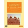 A Translation of the Memoirs of Eradut Khan door Iradat Khan