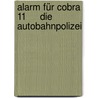 Alarm für Cobra 11     Die Autobahnpolizei by Jesse Russell