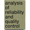 Analysis of Reliability and Quality Control door Grous
