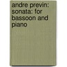 Andre Previn: Sonata: For Bassoon and Piano door Andre Previn