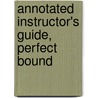 Annotated Instructor's Guide, Perfect Bound door National Center for Construction Educati