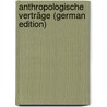 Anthropologische Verträge (German Edition) door Henle Jacob