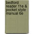Bedford Reader 11E & Pocket Style Manual 6e