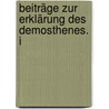 Beiträge zur Erklärung des Demosthenes. i by Holzinger Karl