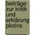 Beiträge zur Kritik und Erklärung Plotins