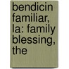 Bendicin Familiar, La: Family Blessing, the door Rolf Garborg