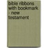 Bible Ribbons with Bookmark - New Testament
