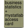 Business Statistics + MyStatLab Access Card door Timothy C. Krehbiel