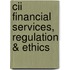 Cii Financial Services, Regulation & Ethics