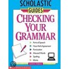 Checking Your Grammar: And Getting It Right door Marvin Terban