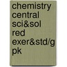 Chemistry Central Sci&sol Red Exer&std/G Pk by Theodore E. Brown
