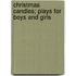 Christmas Candles; Plays for Boys and Girls