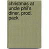Christmas at Uncle Phil's Diner, Prod. Pack by Dave Avanzino