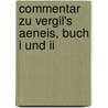 Commentar Zu Vergil's Aeneis, Buch I Und Ii by Weidner