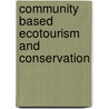 Community Based Ecotourism and conservation by Juliana Torres