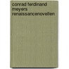 Conrad Ferdinand Meyers Renaissancenovellen door Blaser Otto