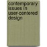 Contemporary Issues In User-Centered Design