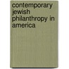 Contemporary Jewish Philanthropy in America door Barry A. Kosmin