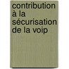 Contribution à La Sécurisation De La Voip door Moussa Mahamadou Yattara