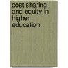 Cost Sharing and Equity in Higher Education door Dominic Dadzie