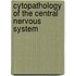 Cytopathology of the Central Nervous System